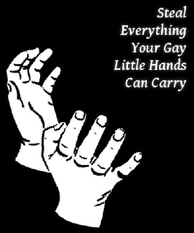 Steal Everything Your Gay Little Hands 6 Сап Саггу