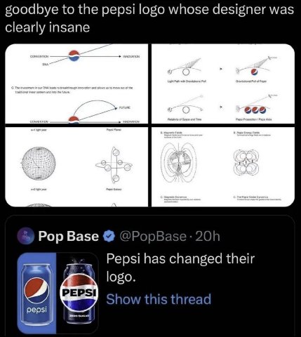 goodbye to the pepsi logo whose designer was clearly insane Pop Base у Pepsi has changed their logo. Show this thread pepsi