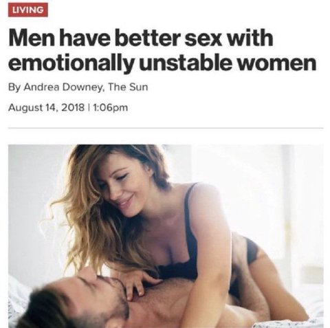 Men have better sex with emotionally unstable women Andrea Downey, The Sun August 14, 2018 У 4