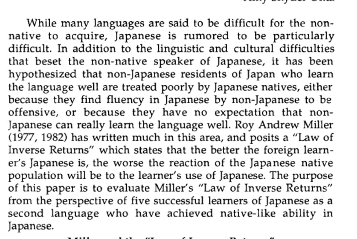While many languages are said to be difficult for the non- native to acquire, Japanese is rumored to be particularly difficult. In addition to the linguistic and cultural difficulties that beset the n