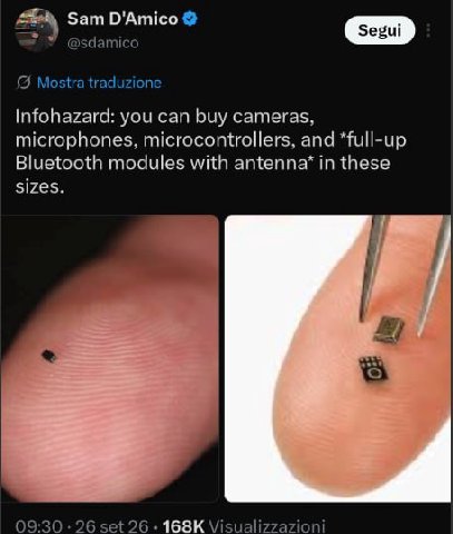 Sam D'Amico @sdamico Mostra traduzione Infohazard: you can buy cameras, microphones, microcontrollers, and *full-up Bluetooth modules with in these sizes. 09:30 26 set 26 Visualizzazioni