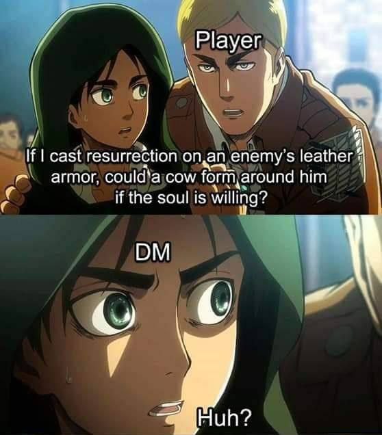 Player If cast resurrection onan leather armor, cow form, around him if the soul is willing? Huh?