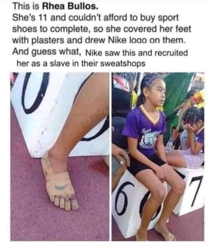 This is Rhea Bullos. She’s 11 and couldn't afford to buy sport shoes to complete, so she covered her feet with plasters and drew Nike loao on them And guess what, Nike saw this and recruited her as a 