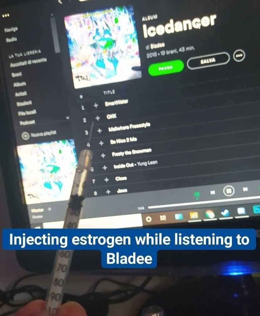 on 8 Injecting estrogen while listening to Bladee