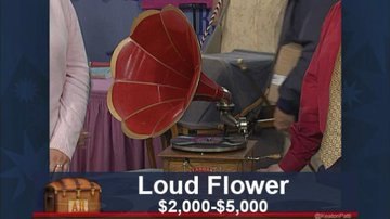 Loud Flower $2,000-$5,000