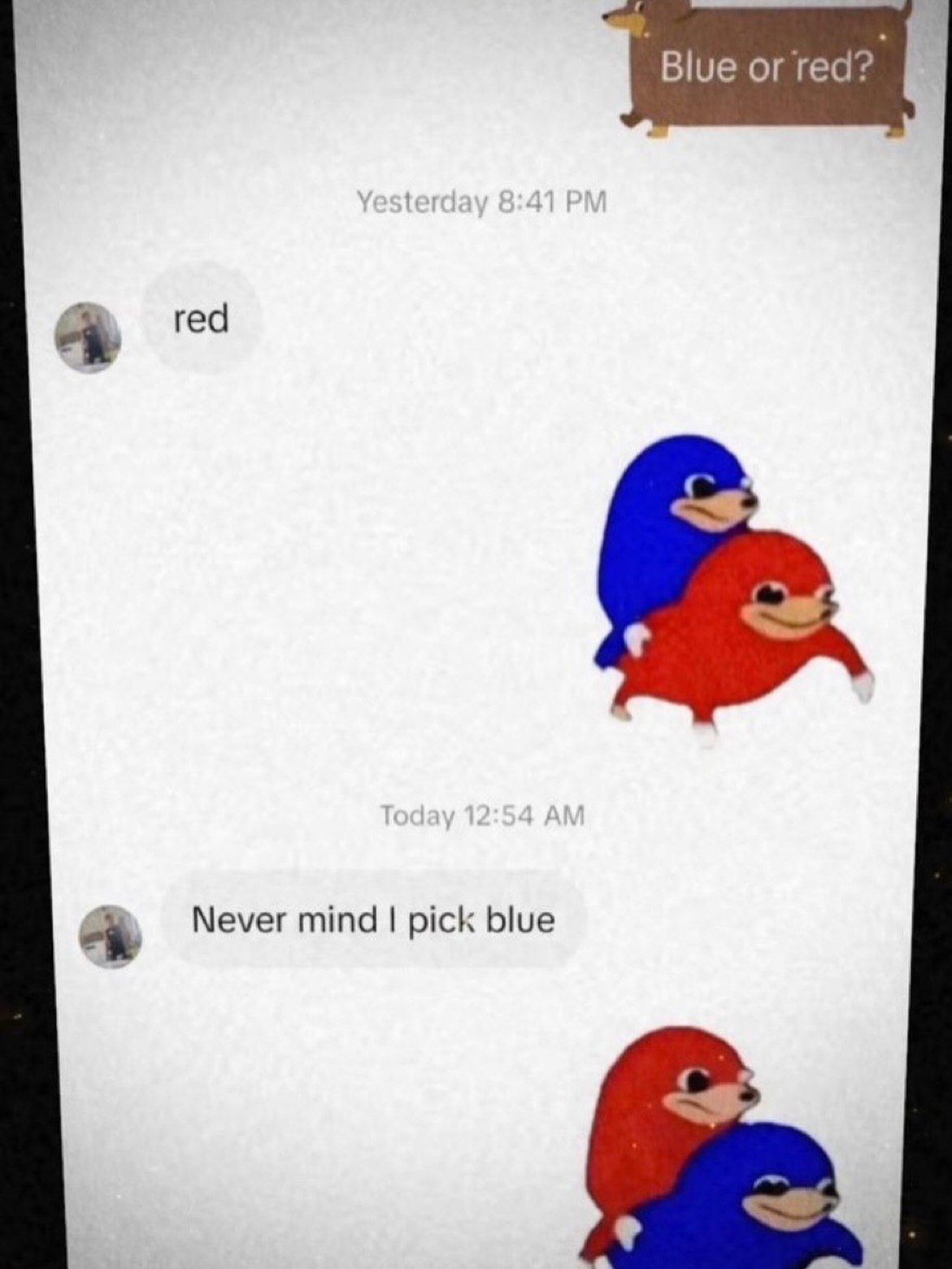 red Never mind pick blue