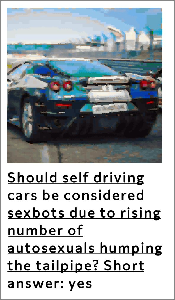 Should self driving cars be considered sexbots due to rising number of autosexuals humping the tailpipe? Short answer.