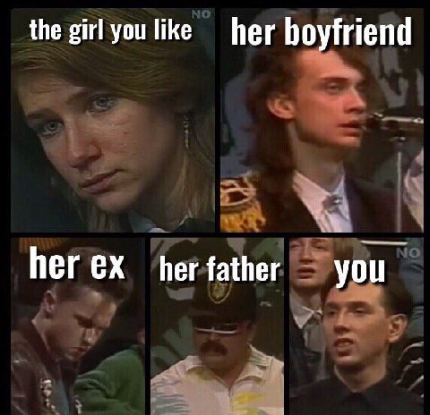 the girl you like her boyfriend her father ‘you