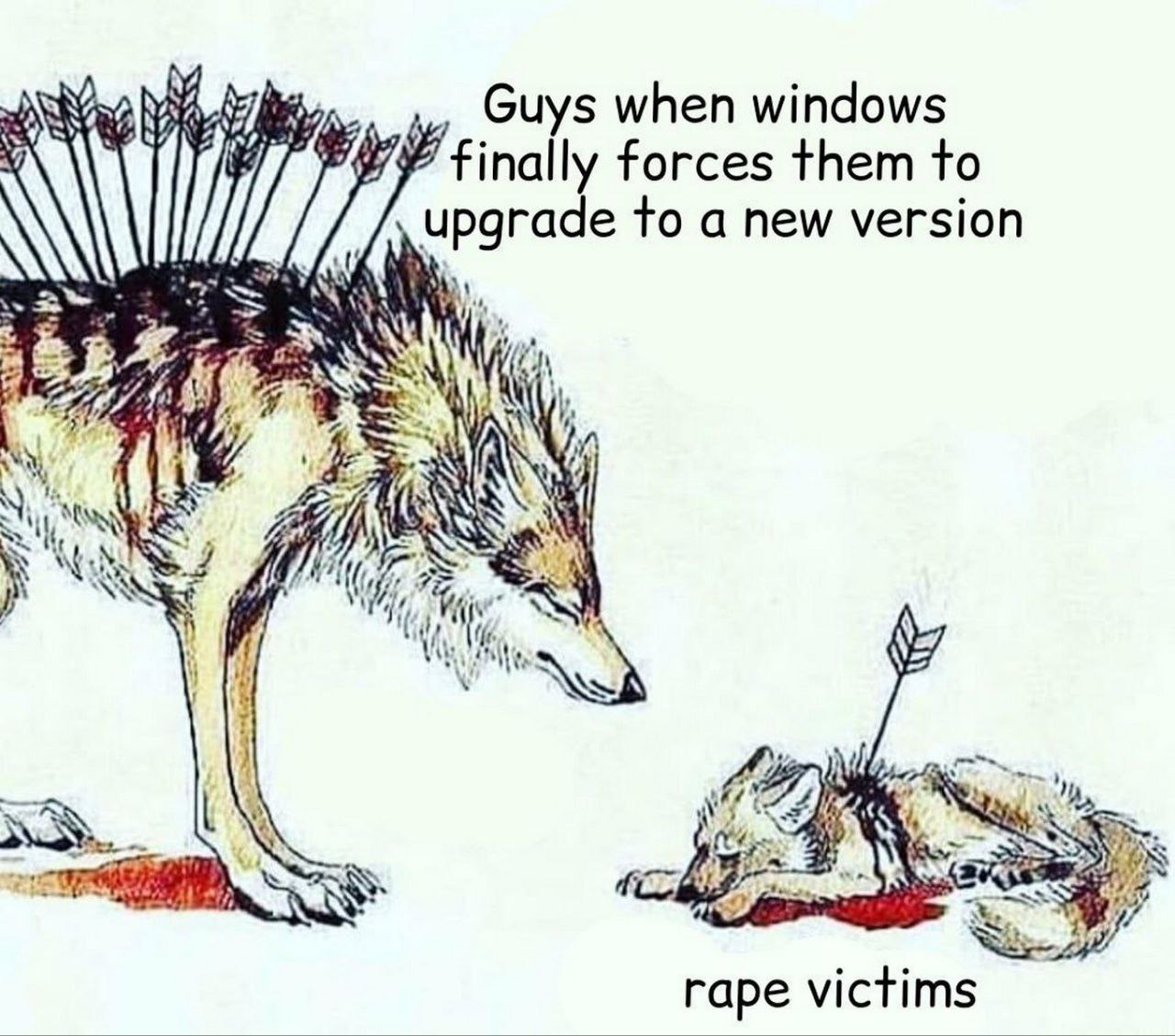 i Guys when windows Finally them finally forces them to upgrade to a new version У Я 4 и к у у С С rape victims