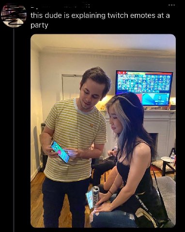 this dude is explaining twitch emotes at a party