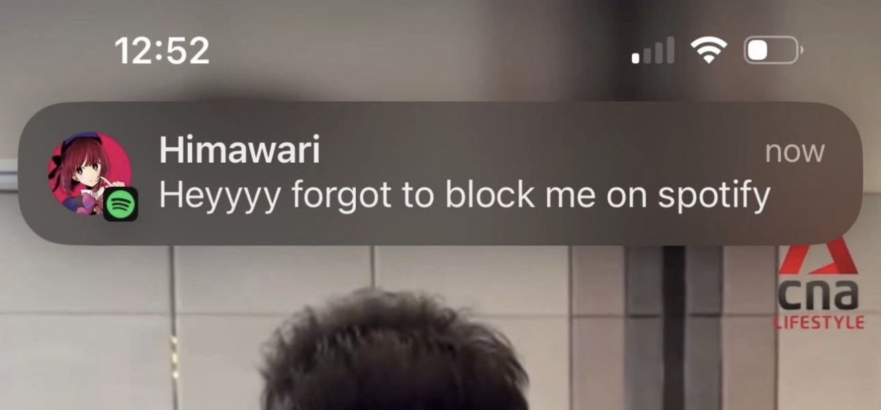 12:52 Himawari Неуууу forgot to block me on spotify