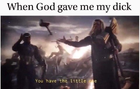 When God gave me dick