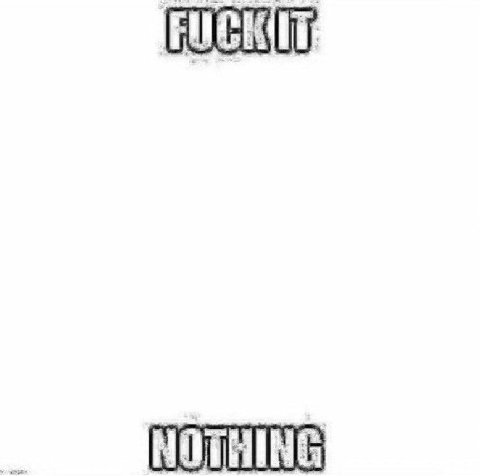 NOTHING