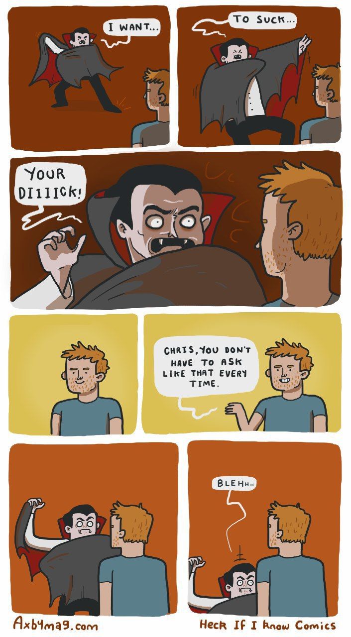 YourR DON'T HAVE To ASK С LIKE THAT TIME. сть Axb4ma3.com Heck If I Влош Comics