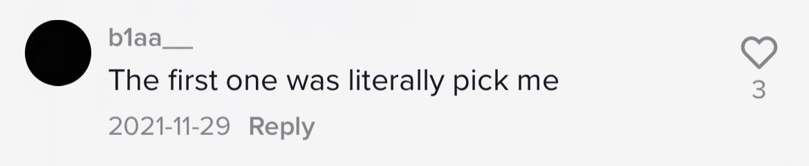biaa_ The first one was literally pick me 2 2021-11-29 Reply