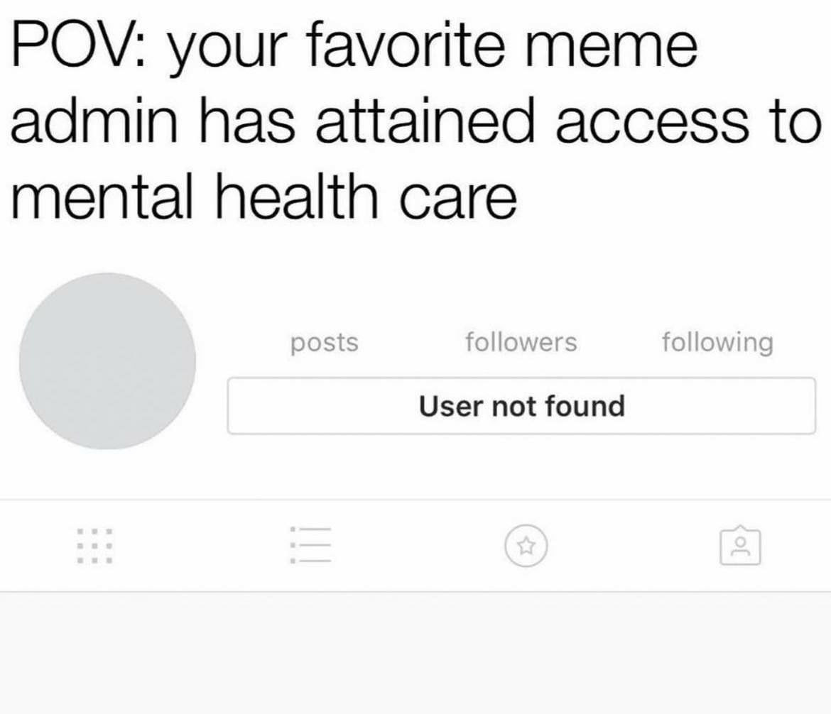 POV: your favorite тете admin has attained access to mental health care User not found
