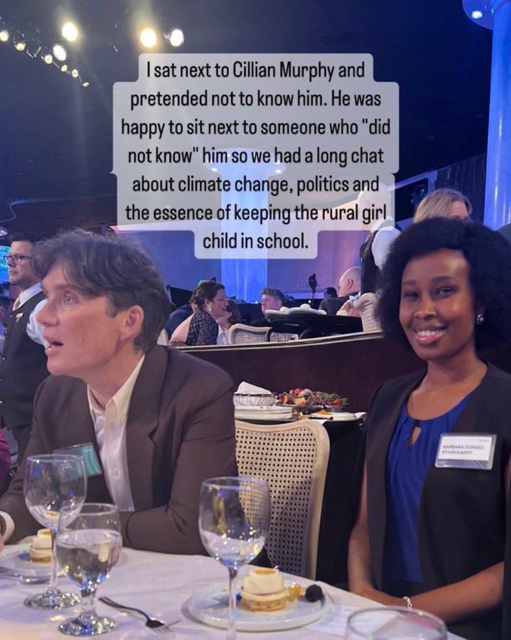sat next to Cillian Murphy and pretended not to know him. He was happy to sit next to someone who “did not know" him so we had along chat about climate change, politics and essence of keeping the rura