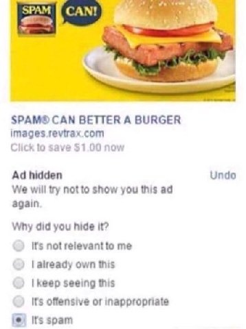 SPAM® CAN BETTER A BURGER images гемгах.сот Click to save $1.00 now hidden Undo We will try not to show you this again Why did you hide it? It's not relevant to me lalready own this keep seeing this o