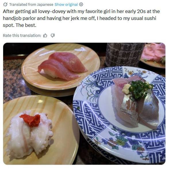 Translated from Japanese 5 After getting all lovey-dovey with my favorite girl in her early at the handjob parlor and having her jerk me off, headed to my usual sushi spot. The best. Rate this Ful