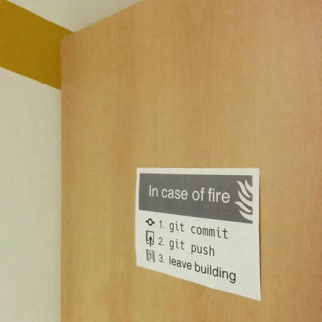 i не In case of fire git commit 2. git Push leave building