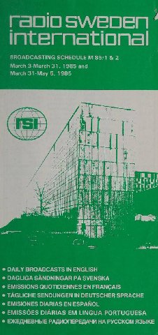 HOS epen SCHEDULE 85/1 2 March 2 i985 and 1985 a я i i Я i i inl НИ BROADCASTS ENGLISH 3 SANDNINGAR SVENSKA QUOTIDIENNES FRANCAIS СНЕ SENDUNGEN IN DEUTSCHER SPRACHE ОНЕЗ DIARIAS ESPANOL ЗОЕЗ DIARIAS L