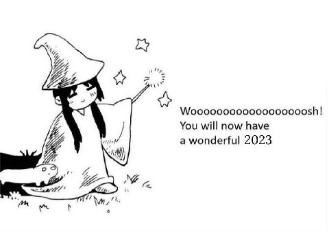 You will now have a wonderful 2023 о fue (2