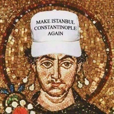 #5 at MAKE ISTANBU CONSTANTINOPL AGAIN at