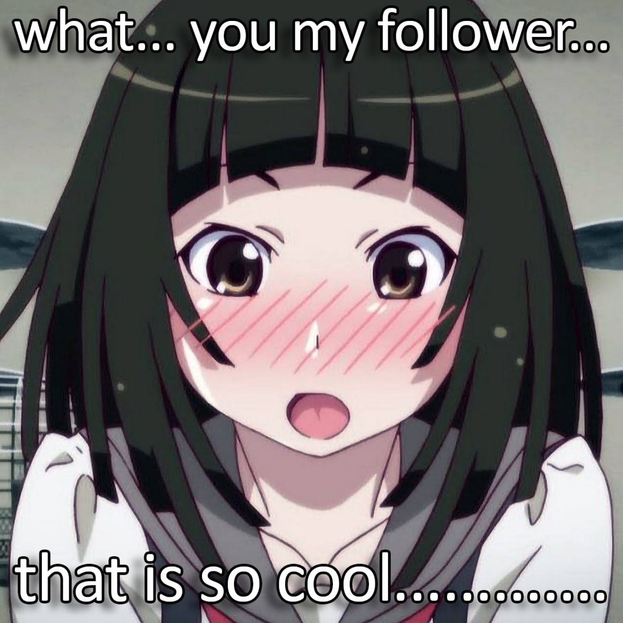 what... you my follower... у) is А