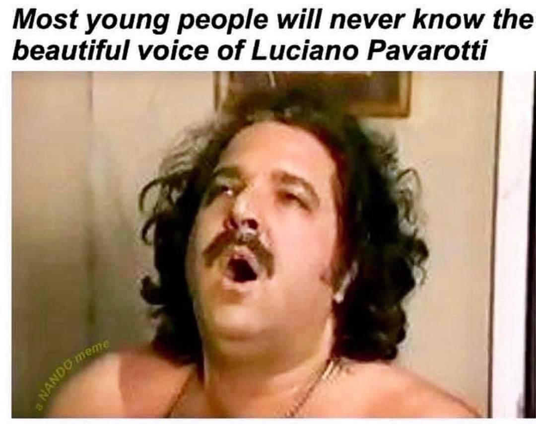 Most young people will never know the beautiful voice of Luciano Pavarotti