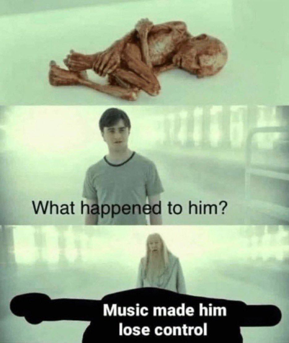 What to him? Music made him lose control