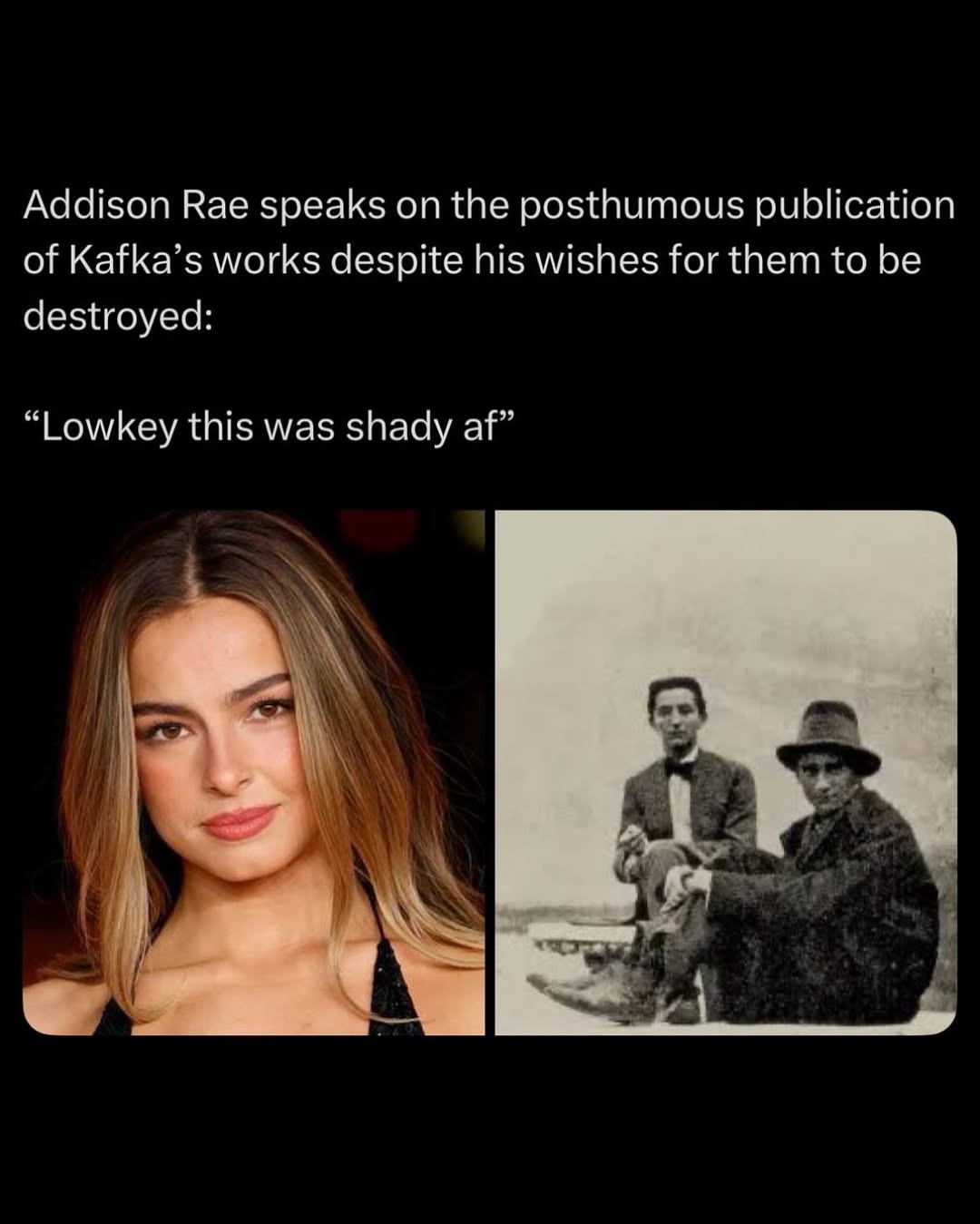 Addison Rae speaks the posthumous publication of Kafka’s works despite his wishes for them to be destroyed: “Lowkey this was shady А