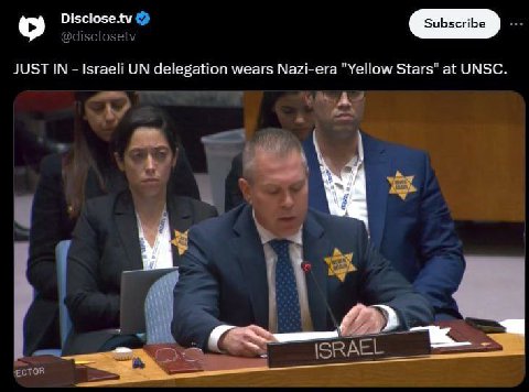 Disclose.tv JUST IN Israeli delegation wears Nazi-era "Yellow Stars" at UNSC.