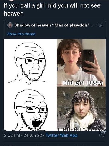 if you call a girl mid you will not see heaven Shadow of heaven “Man of play-doh” 5:02 24 Jun 22 Twitter Web App i=