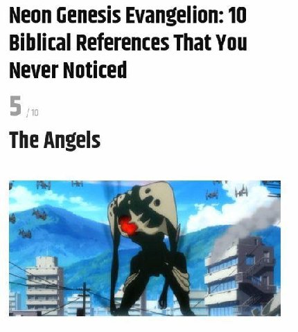 Neon Genesis Evangelion: 10 Biblical References That You Never Noticed 5 The Angels