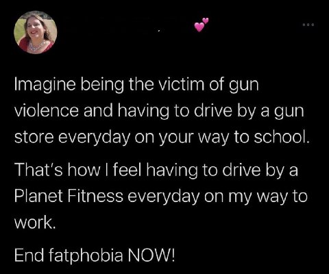 Imagine being the victim of gun violence and having to drive a gun store everyday on your way to school. That's how feel having to drive a Planet Fitness everyday on my way to М/ОГК. End fatohobia NOW