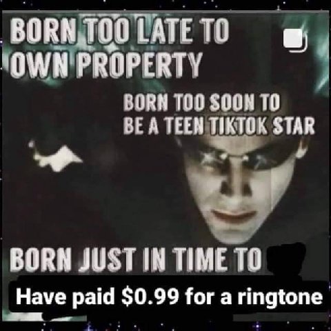 BORN LATE OWN PROPERT 100 5004 10 А TEEN ИКТОК STAR BORN JUSTIN TIME ТО Have paid $0.5 99 fora ringtone