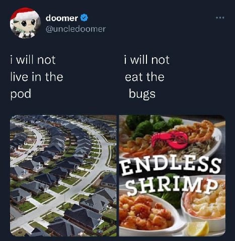 doomer @uncledoomer i will not i will not live in the eat the pod bugs