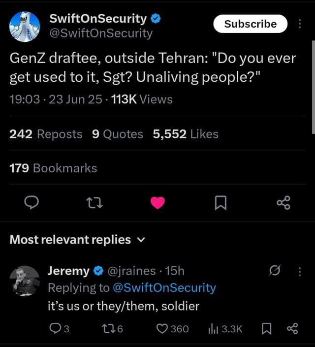 Subscribe GenZ агаЦее. outside Tehran: you ever set used to it, Sst? Unaliving people?" 242 9 5.552 179 Mostrelevantreplies Jeremy its or they/them. soldier