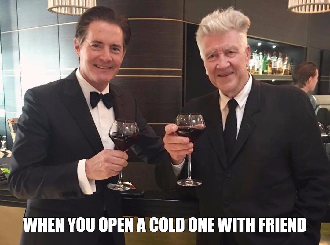 у WHEN YOU OPEN A COLD ONE WITH FRIEND