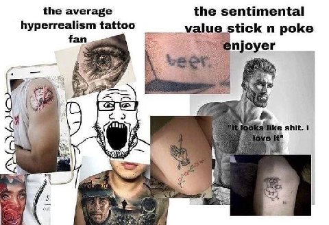 the average the sentimental hyperrealism tattoo stick poke 7 njoyer i shit. i as