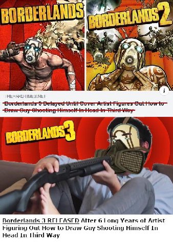 BORG RLANDS DERLAN A THEHARDTIMES.NET Borderlands 3 RELEASED After 6 Long Years of Artist Figuring Out How to Draw Guy Shooting Himself In Head In Third Way