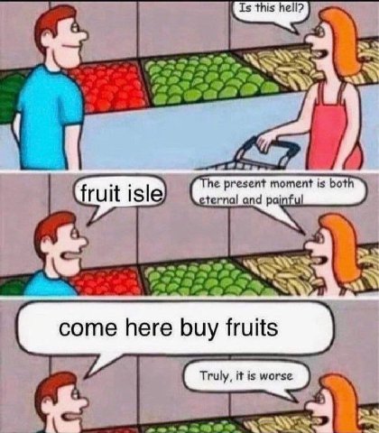 7 present moment is bot ternal and pain come here buy fruits