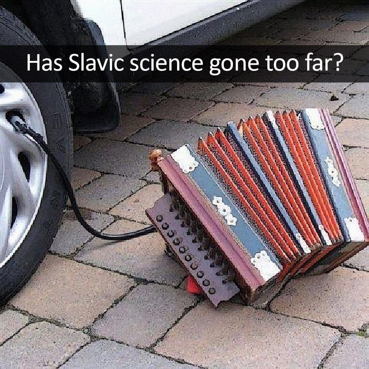 Has Slavic science gone too far?