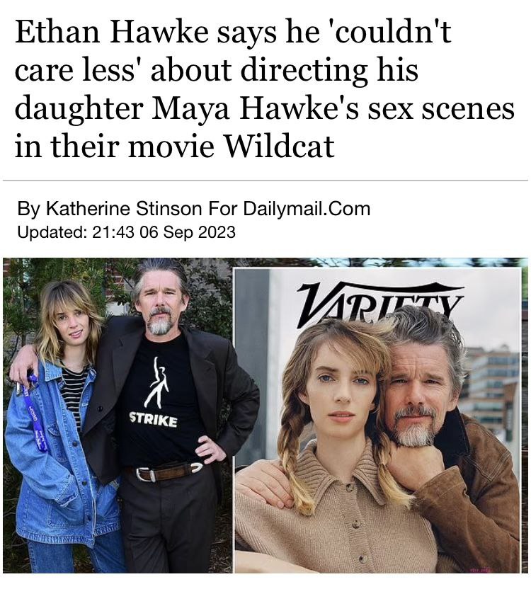 Ethan Hawke says he care less' about directing his daughter Maya Hawke's sex scenes in their movie Wildcat Katherine Stinson For Dailymail.Com Updated: 21:43 06 Sep 2023 №4 STRIKE a
