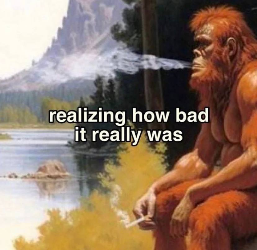 realizing how bad really was