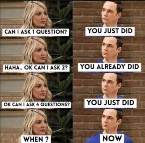 CAN 1 QUESTION? YOU JUST DID HAHA.. САМ ASK 2? YOU ALREADY DID CAN ASK 4 QUESTIONS? YOU JUST DID WHEN