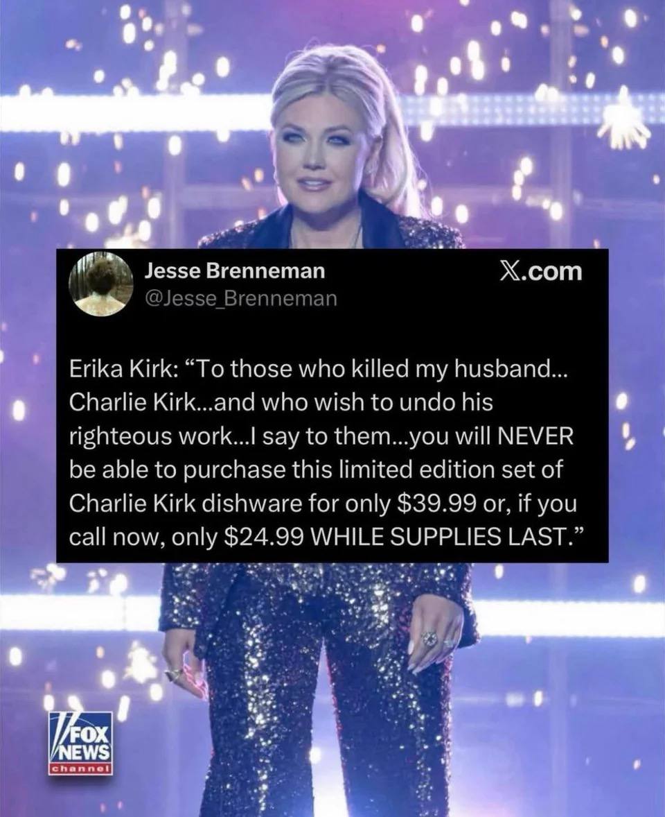 vie Jesse Brenneman Х.сот Erika Kirk: “To those who killed my husband... Charlie Kirk...and who wish to undo his 6 righteous say to them...you will NEVER be able to purchase this limited edition set o