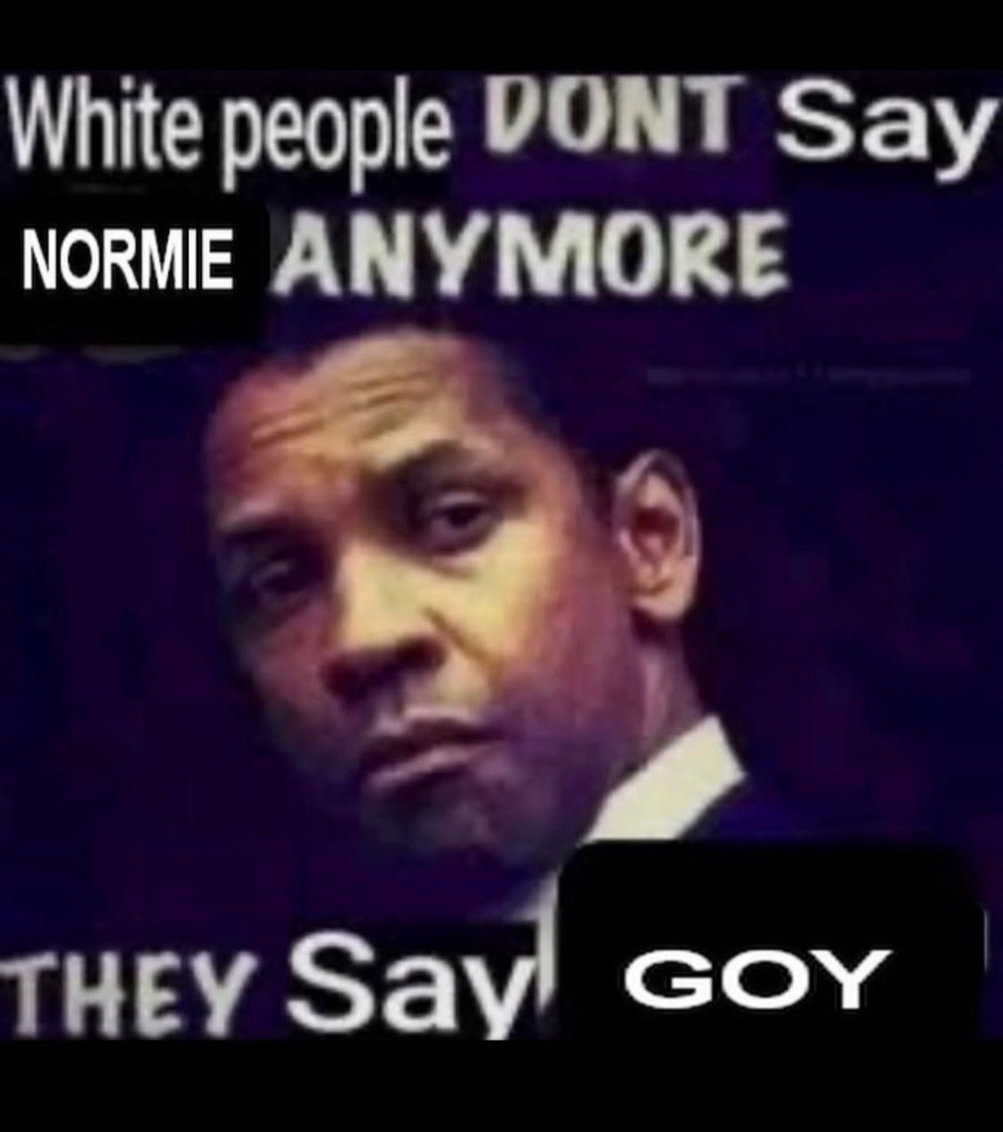 White people VONT Say NORMIE АМУМОКЕ THEY