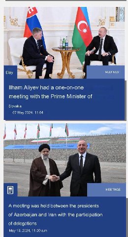 в у Day 4 А MEETINGS Altyev had a one-on-one meeting with the Prime Minister of Slovakia 07 Мау 2024. 11:04 и В MEETINGS A meeting was held between the presidents of Azerbaijan and Iran with the parti