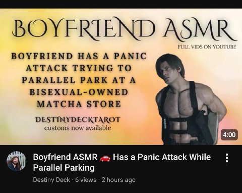 BOYFRIEND FULL VIDS ON YOUTUBE BOYFRIEND HAS A PANIC ATTACK TRYING TO PARALLEL PARK А BISEXUAL-OWNED MATCHA STORE ‘4 DESTINYDECKTAROT customs now available [400 у 2 Boyfriend ASMR Has a Panic Attack W
